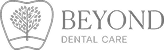 Beyond Dental Care